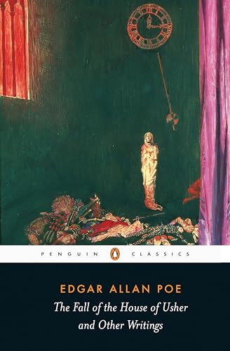 The Fall Of The House Of Usher And Other Writings: Poems, Tales, Essays, And Reviews: Edgar Allan Poe