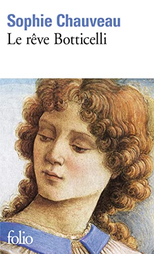 La Reve De Botticelli