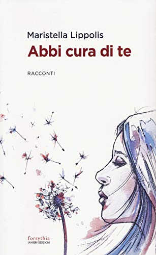Abbi Cura Di Te
