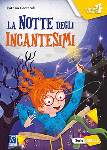 La Notte Degli Incantesimi