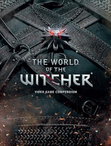 The World Of The Witcher: Video Game Compendium