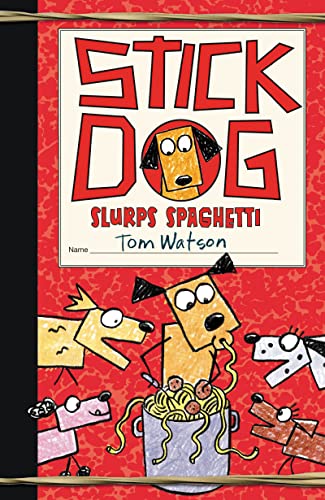 Stick Dog Slurps Spaghetti: 6
