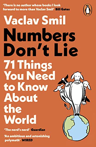 Numbers Don'T Lie: 71 Things You Need To Know About The World