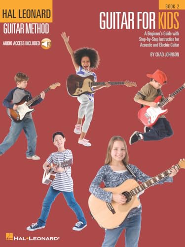 Guitar For Kids Book 2: A Beginner'S Guide With Step-By-Step Instruction For Acoustic And Electric Guitar