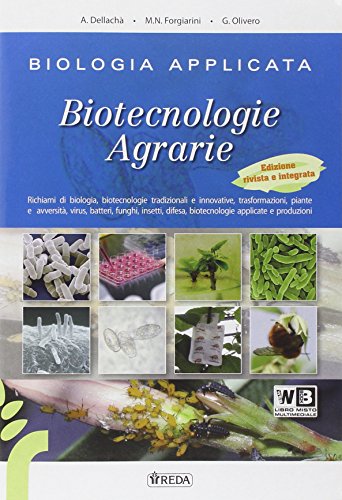 Biologia Applicata E Biotecnologie Agrarie. Per Gli Ist. Tecnici. Con E-Book. Con Espansione Online