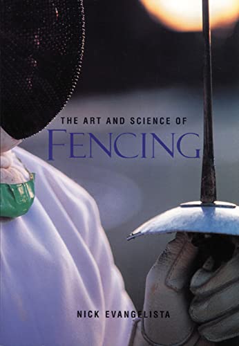 The Art And Science Of Fencing