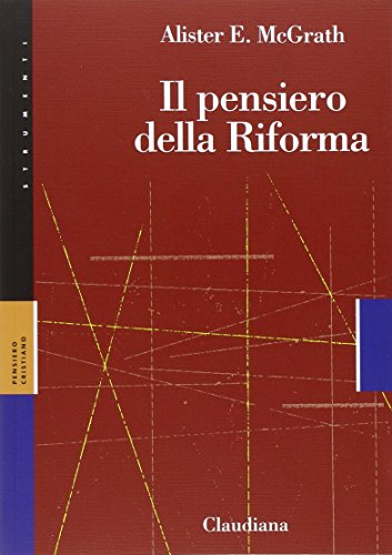 Il Pensiero Della Riforma