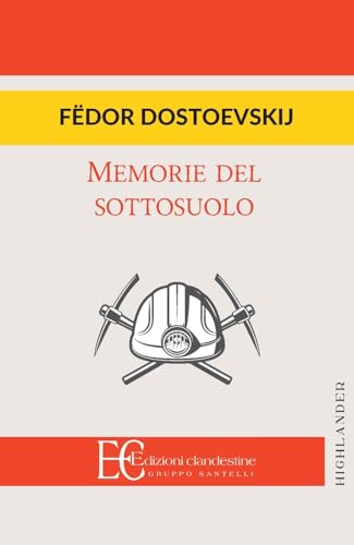 Memorie Del Sottosuolo