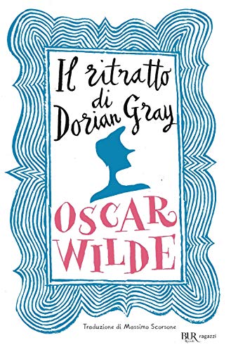 Il Ritratto Di Dorian Gray. Ediz. Integrale