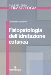 Fisiopatologia Dell'Idratazione Cutanea