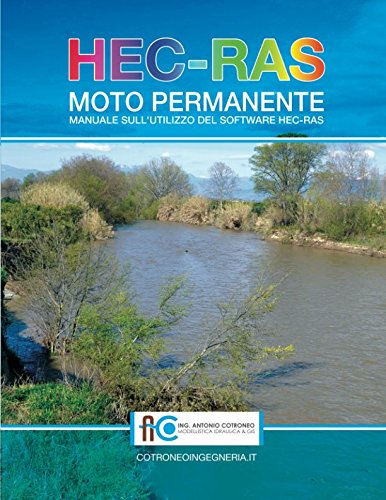 Hec-Ras Moto Permanente: Manuale Sull'Utilizzo Del Software Hec-Ras