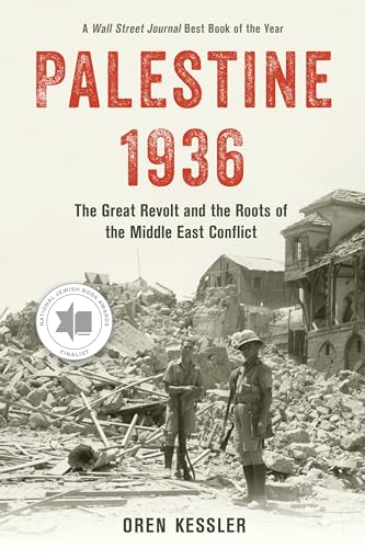 Palestine 1936: The Great Revolt And The Roots Of The Middle East Conflict