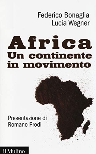 Africa. Un Continente In Movimento