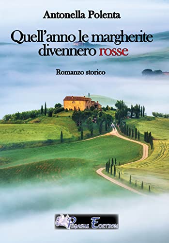 Quell'Anno Le Margherite Divennero Rosse