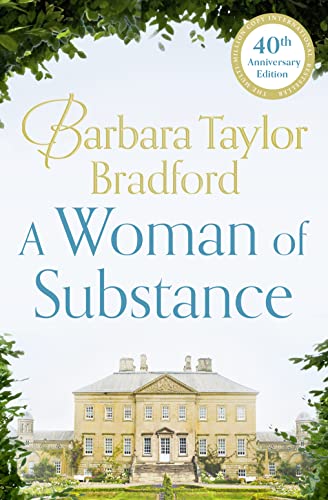 A Woman Of Substance: The Bestselling, Unforgettable Epic Family Saga Of Drama, Betrayal And Revenge