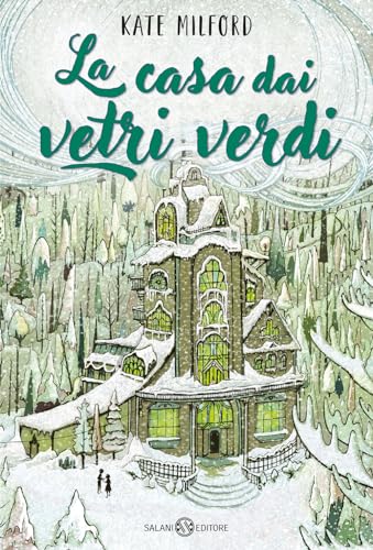 La Casa Dai Vetri Verdi