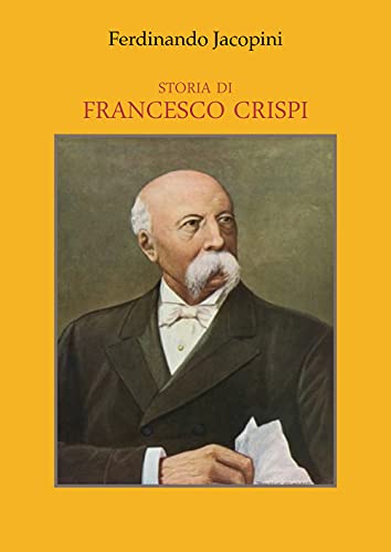 Storia Di Francesco Crispi