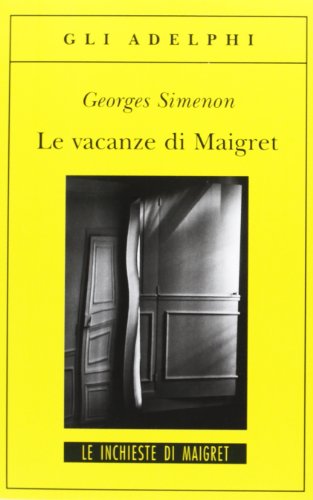 Le Vacanze Di Maigret