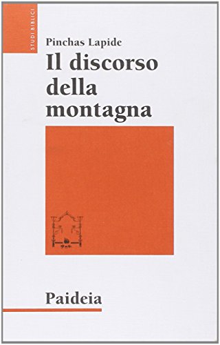 Il Discorso Della Montagna. Utopia O Programma?