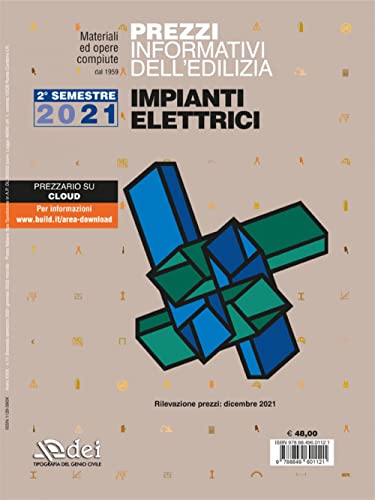 Prezzi Informativi Dell'Edilizia. Impianti Elettrici. Dicembre 2021