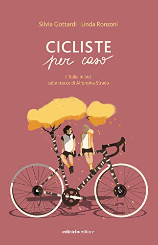Cicliste Per Caso