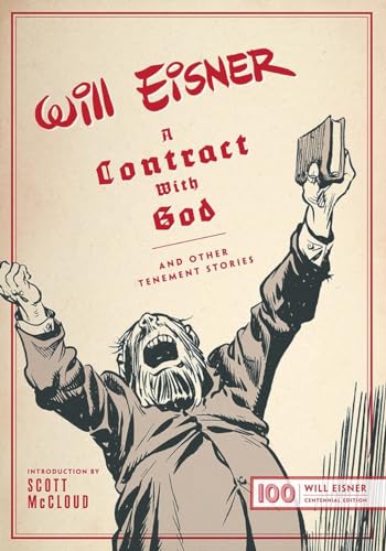 A Contract With God: And Other Tenement Stories: Will Eisner Centennial Edition