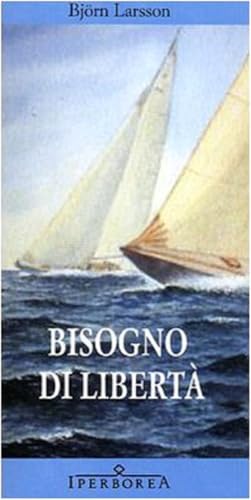 Bisogno Di Libertà