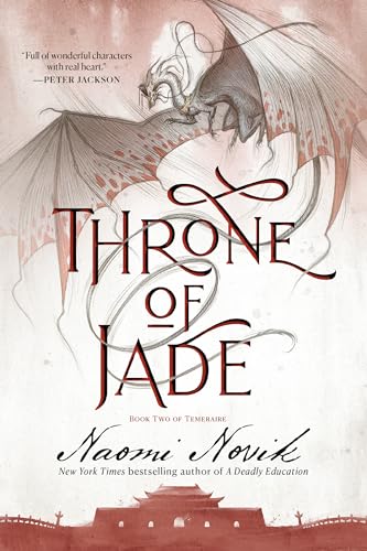Throne Of Jade: Book Two Of The Temeraire: 2