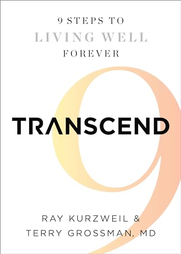Transcend: Nine Steps To Living Well Forever