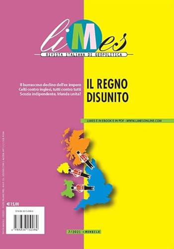 Limes. Rivista Italiana Di Geopolitica. Il Regno Disunito (2021) (Vol. 7)