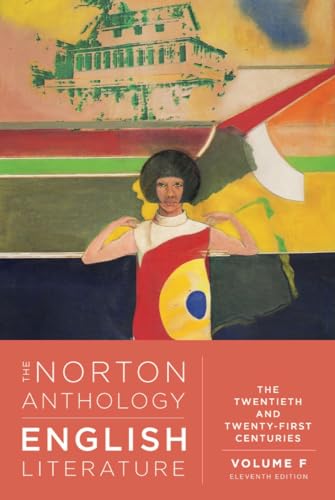 The Norton Anthology Of English Literature: The Twentieth And Twenty-First Centuries