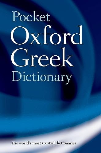 The Pocket Oxford Greek Dictionary [Lingua Inglese]: Greek-English English-Greek