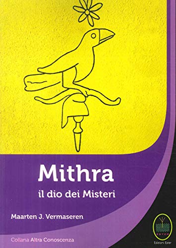 Mithra Il Dio Dei Misteri