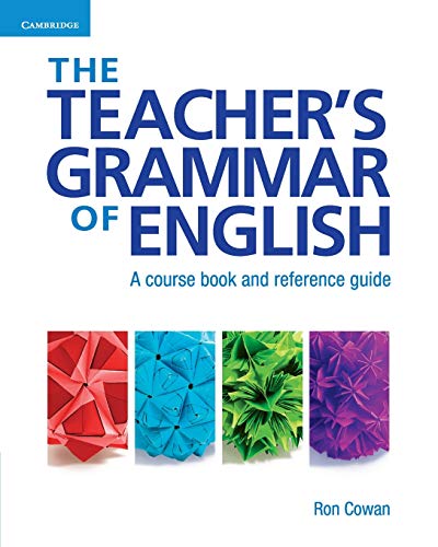 The Teacher'S Grammar Of English With Answers: A Course Book And Reference Guide