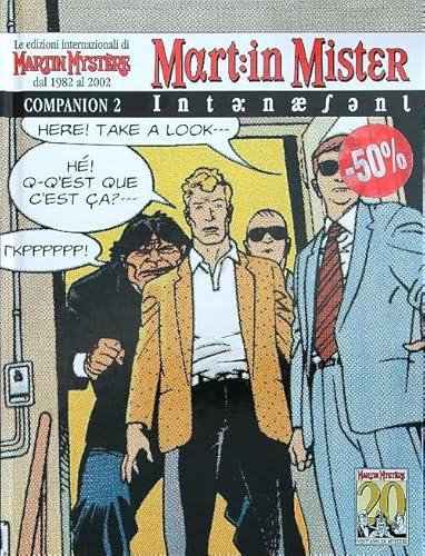 Martin Mystère International. Le Edizioni Internazionali Di Martin Mystère Dal 1982 Al 2002
