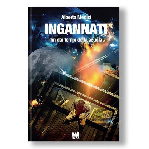 Ingannati. Fin Dai Tempi Della Scuola