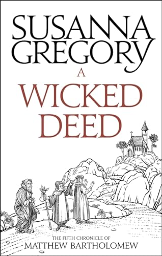 A Wicked Deed: The Fifth Matthew Bartholomew Chronicle