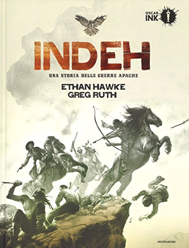 Indeh. Una Storia Delle Guerre Apache