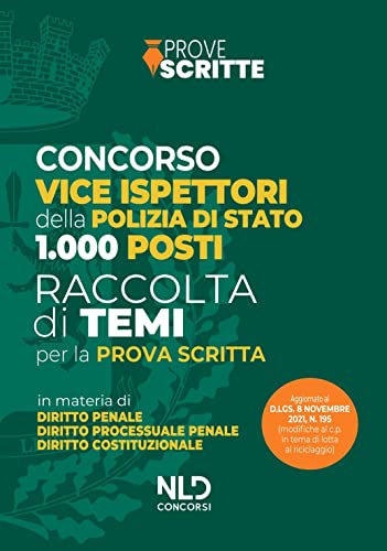 Concorso 1000 Vice Ispettori Polizia Di Stato. Raccolta Temi Per La Prova Scritta