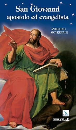 San Giovanni Apostolo Ed Evangelista. L'Esploratore Del Mistero