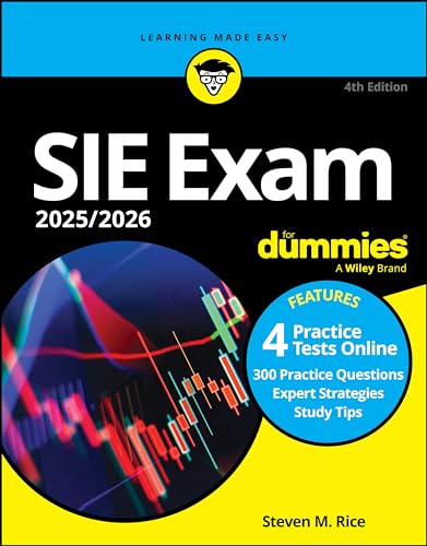 Sie Exam 2025/2026 For Dummies: Securities Industry Essentials Exam Prep + Practice Tests + Flashcards Online