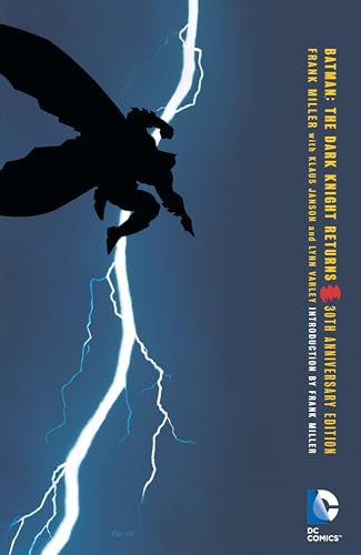 Batman: The Dark Knight Returns 30Th Anniversary Edition