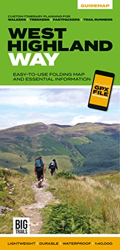 West Highland Way: Easy-To-Use Folding Map And Essential Information, With Custom Itinerary Planning For Walkers, Trekkers, Fastpackers And Trail Runn