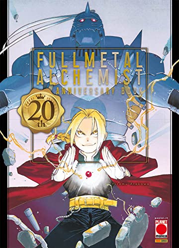 Fullmetal Alchemist. 20Th Anniversary Book