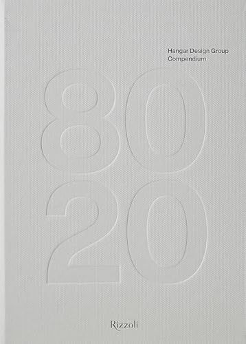 Hangar Design Group. Compendium. Ediz. Illustrata