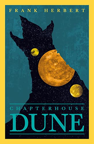 Chapter House Dune: The Sixth Dune Novel: 6