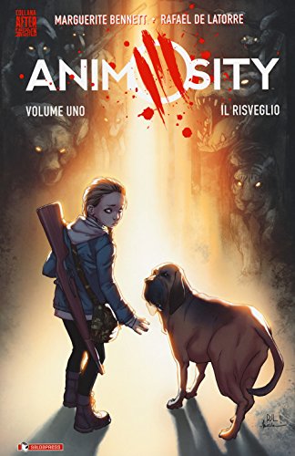Animosity. Il Risveglio (Vol. 1)