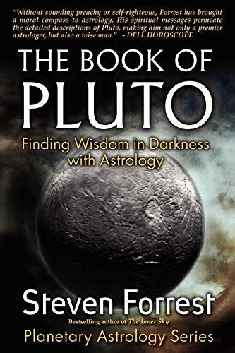 The Book Of Pluto: Finding Wisdom In Darkness With Astrology
