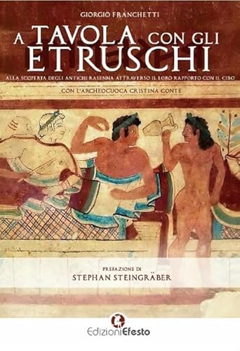 A Tavola Con Gli Etruschi
