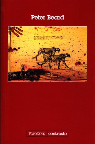 Peter Beard. Ediz. Illustrata